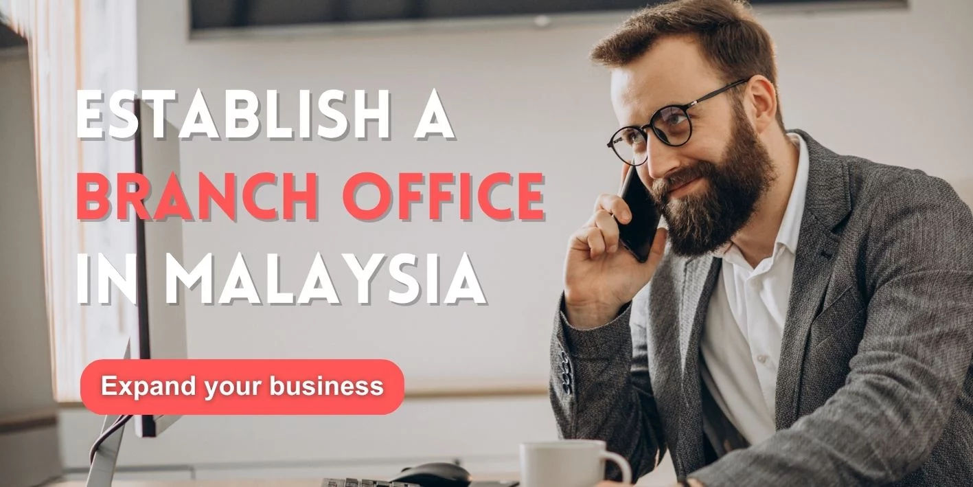 Establish a Branch in Malaysia