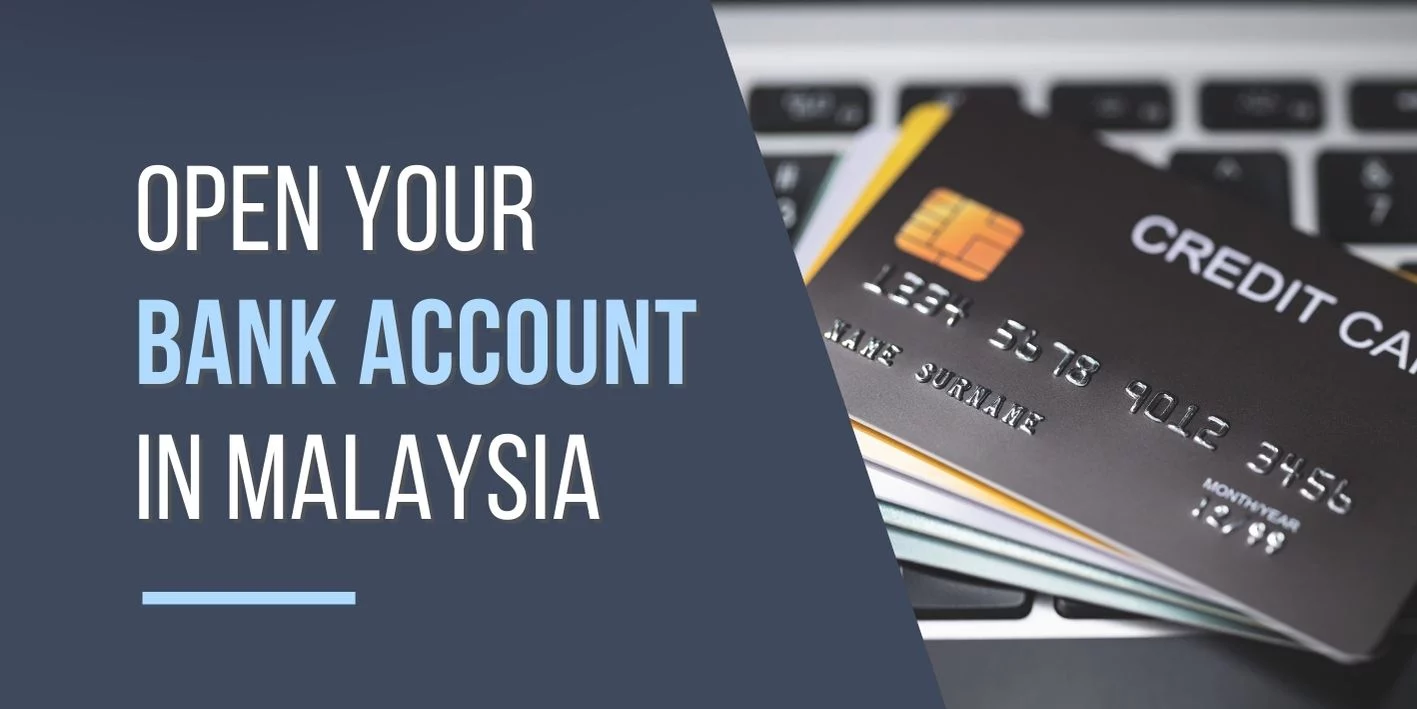 Open a Bank Account Online in Malaysia